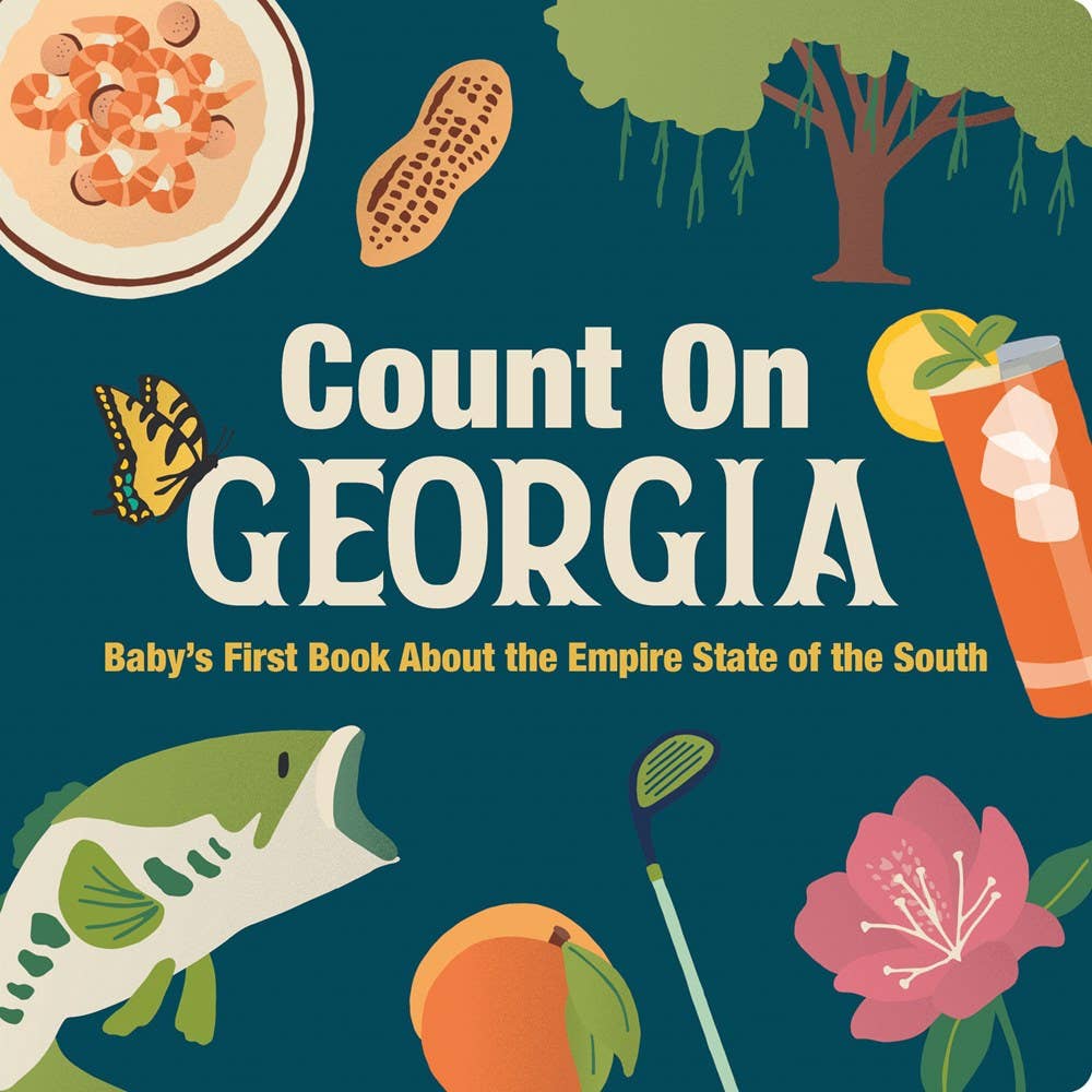 Gibbs Smith - Count On Georgia: Baby’s First Book About the Empire State