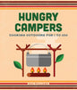 Gibbs Smith - Hungry Campers, new edition: Cooking Outdoors for 1 to 100