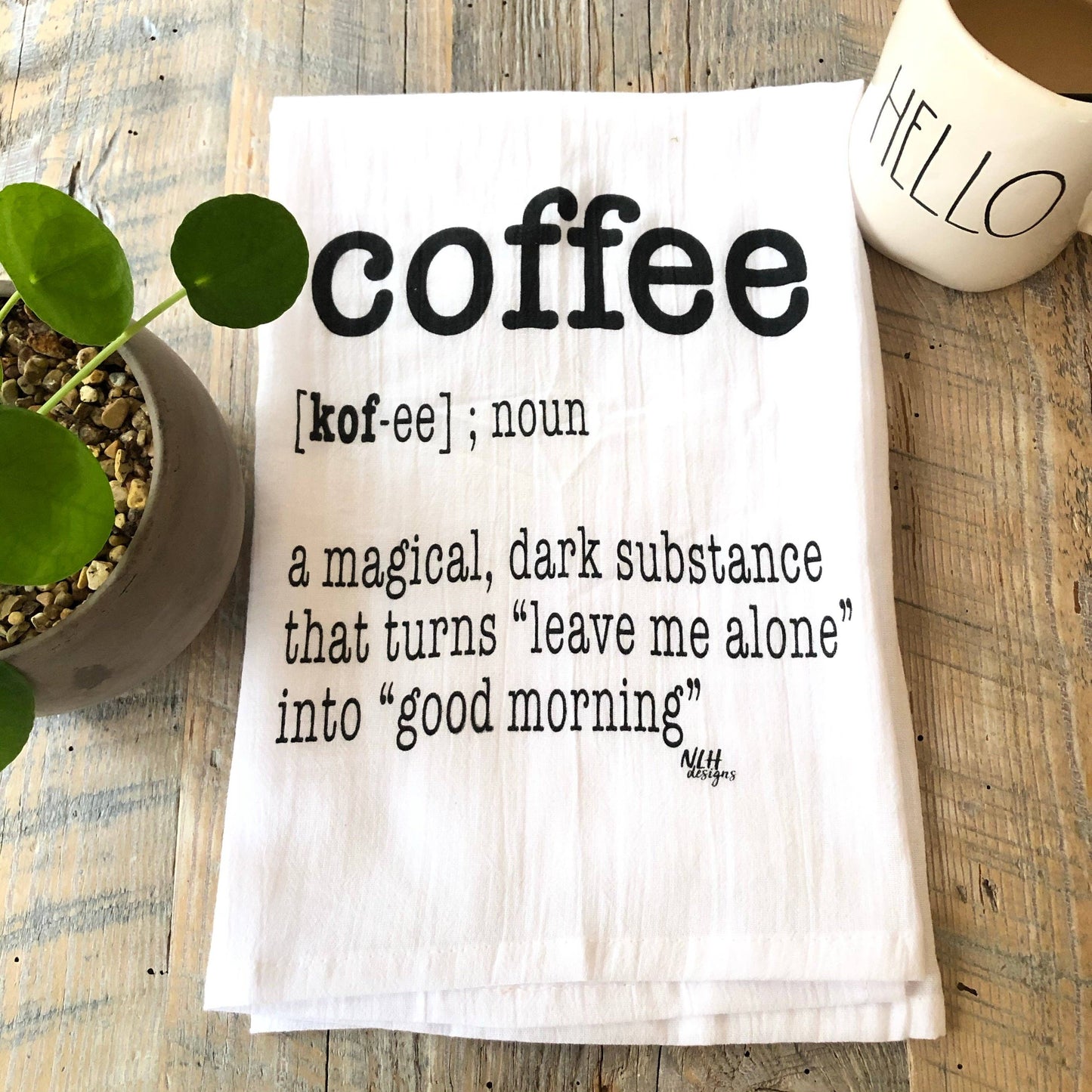 Never Lose Hope Designs - Coffee Tea Towel