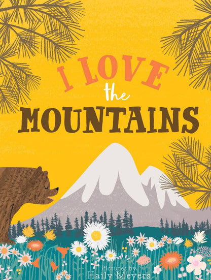 Gibbs Smith - I Love the Mountains, board book
