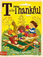 Gibbs Smith - T is for Thankful:  Thanksgiving Alphabet board book